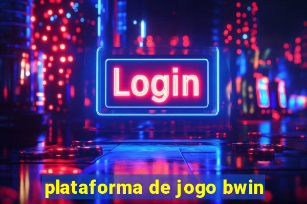 plataforma de jogo bwin